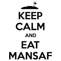 Keep Calm & Eat Mansaf